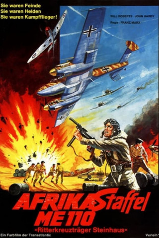 Afrika-Staffel ME 110 - Ritterkreuzträger Steinhaus (1975)