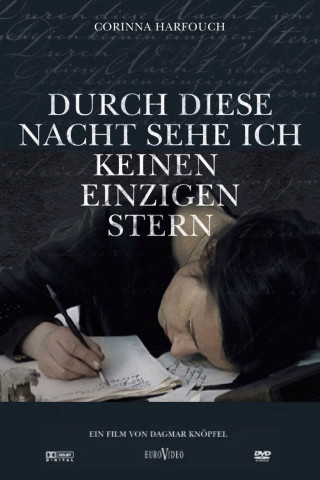 Durch diese Nacht sehe ich keinen einzigen Stern (2005)