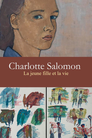 Charlotte Salomon, das Leben und das Mädchen (2022)