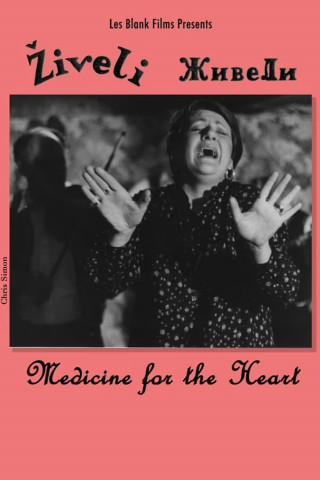 Ziveli!  Medicine for the Heart (1987)