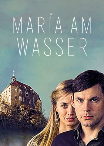 Maria am Wasser (2009)