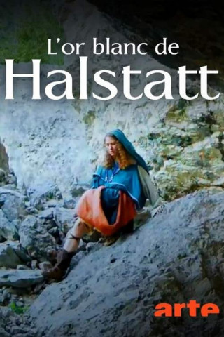 Die Salzfürstin - Hallstatt und das weiße Gold (2021)