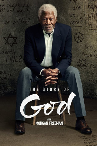 Morgan Freeman’s Story of God (2016)