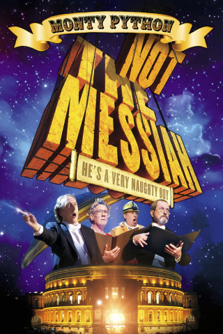 Monty Python: Not the Messiah (He's a Very Naughty Boy) (2010)