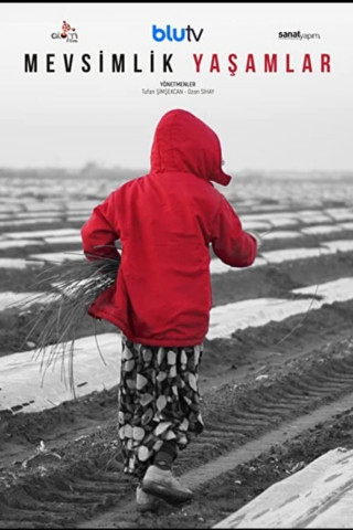 Mevsimlik Yaşamlar (2018)