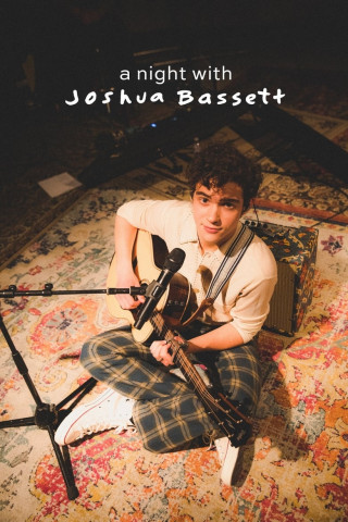 Joshua Bassett - A Night With Joshua Bassett (2021)