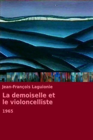 Damsel and the Cellist (La demoiselle et le violoncelliste) (1965)