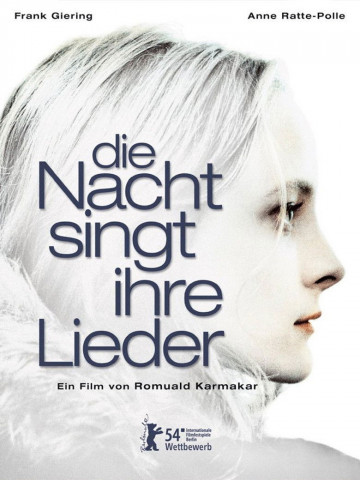 Die Nacht singt ihre Lieder (2004)