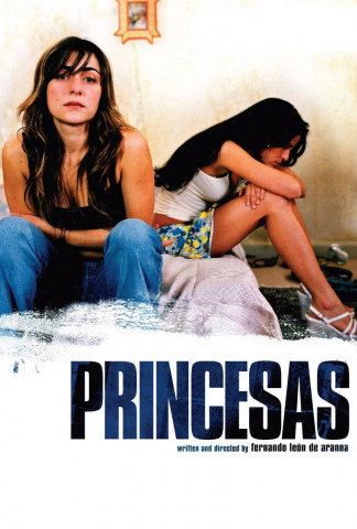 Prinzessinnen der Straße - Princesas (2005)