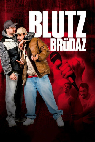 Blutzbrüdaz (2011)