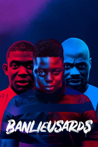 Banlieusards – Du hast die Wahl (2019)