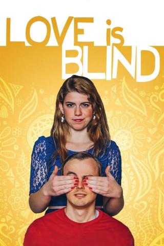 Love is Blind (2015)