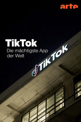 TikTok, die mächtigste App der Welt (2025)