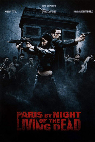 Paris by Night of the Living Dead (2009)