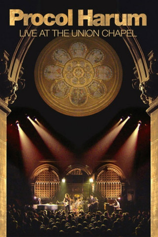 Procol Harum - Live at the Union Chapel (2011)