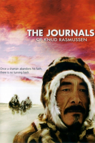 Die Journale Von Knud Rasmussen (2006)