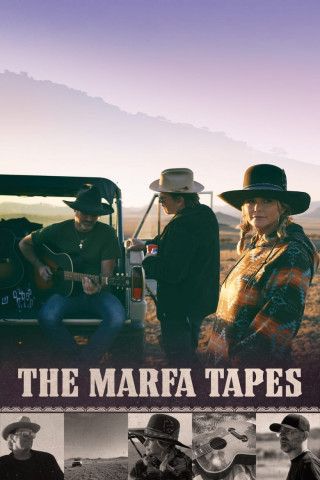 The Marfa Tapes - Jack Ingram, Miranda Lambert, Jon Randal (2022)