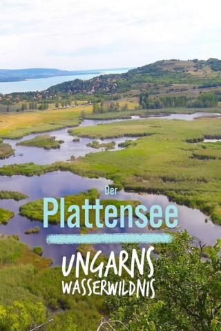 Terra Mater: Der Plattensee - Ungarns Wasserwildnis (2020)