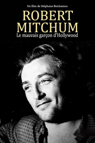 Robert Mitchum: Hollywoods Bad Boy (2018)
