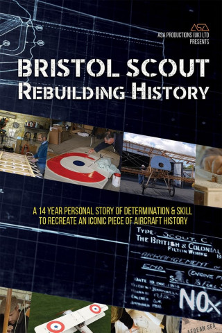 Bristol Scout: Rebuilding History (2021)