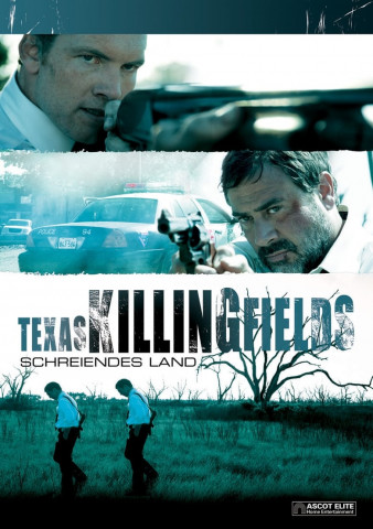 Texas Killing Fields - Schreiendes Land (2011)