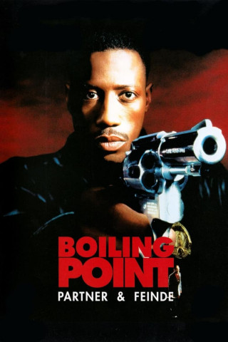 Boiling Point - Die Bombe tickt (1993)