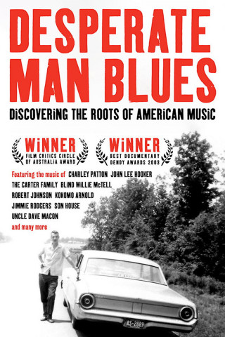 Desperate Man Blues (2003)