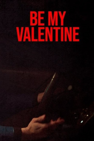 Be My Valentine (2020)