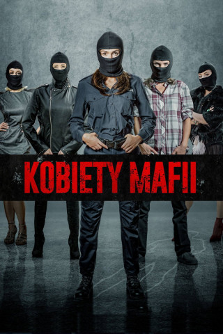 Kobiety mafii (2018)
