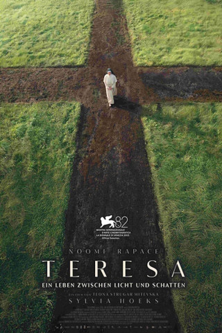 Teresa - Ein Leben zwischen Licht und Schatten (2025)