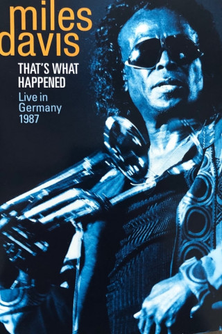 That's What Happened - Live in Germany 1987 (2009)