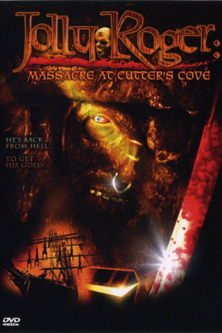 Jolly Roger: Das Massaker von Cutter's Cove (2005)