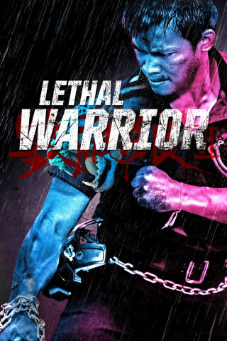 Lethal Warrior (2015)