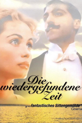 Die wiedergefundene Zeit (1999)