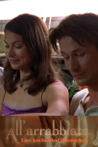 All' Arrabbiata - Eine kochende Leidenschaft (2001)
