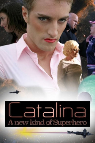 Catalina: A New Kind of Superhero (2009)