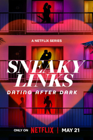 Sneaky Links: Dating After Dark (2025)