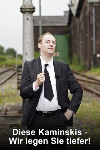 Diese Kaminskis - Wir legen Sie tiefer! (2013)