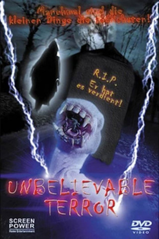 Unbelievable Terror (2005)