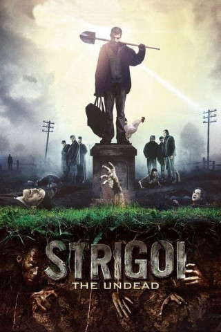 The Undead - Strigoi (2009)
