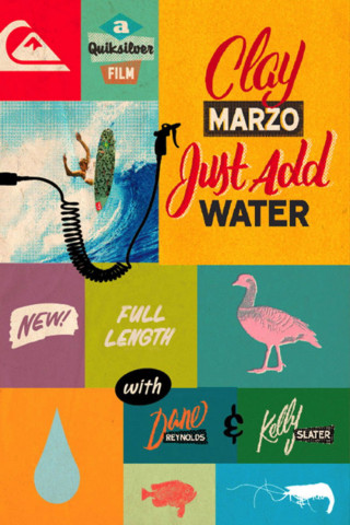 Clay Marzo: Just Add Water (2009)