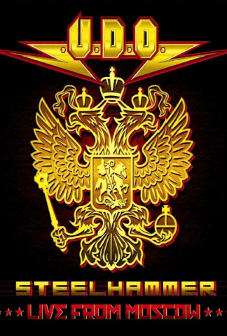 U.D.O. - Steelhammer - Live from Moscow (2014)