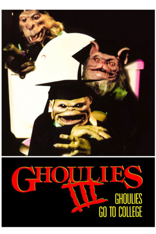 Ghoulies III (1990)