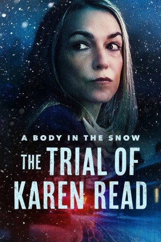 A Body in the Snow: The Trial of Karen Read (2025)