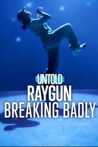 Untold Raygun: Breaking Badly (2026)