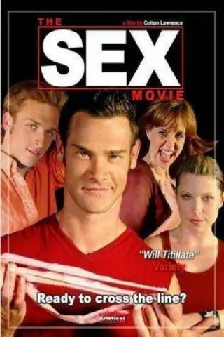 The Sex Movie - Bereit die Grenzen zu sprengen? (2006)
