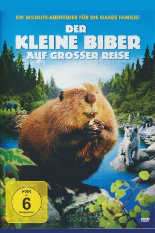 Der kleine Biber auf großer Reise (2008)
