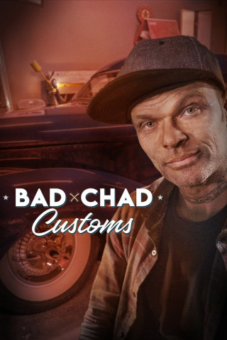 Bad Chad Customs (2019)