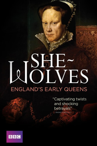She-Wolves: England’s Early Queens (2012)