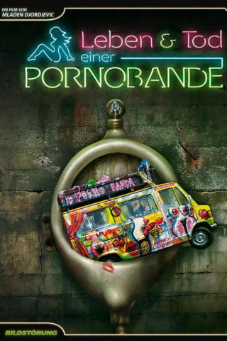 Leben und Tod einer Pornobande (2009)